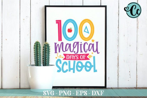 100 Magical Days of School: Celebrate Milestones with Meaningful, Customizable Designs