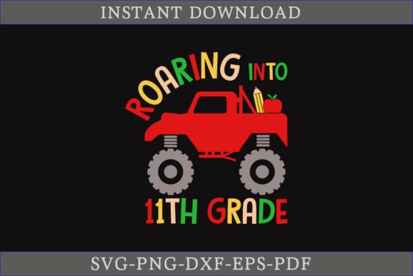 Roaring into 11th Grade SVG Cut File: A Versatile, Production-Ready Design for Back-to-School Creativity