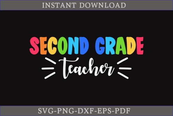 Second Grade Teacher SVG Cut File